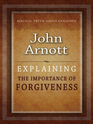 cover image of Explaining the Importance of Forgiveness